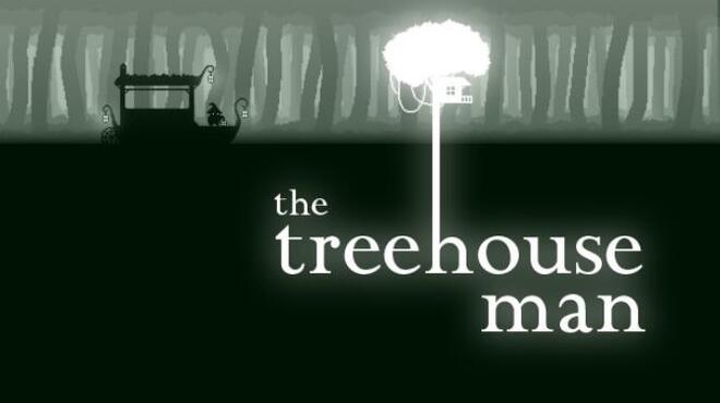 تحميل لعبة The Treehouse Man مجانا