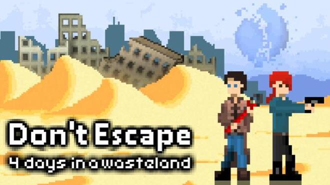 تحميل لعبة Don’t Escape: 4 Days in a Wasteland (v1.2.1) مجانا