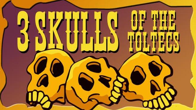 تحميل لعبة Fenimore Fillmore: 3 Skulls of the Toltecs (v1.7.5) مجانا