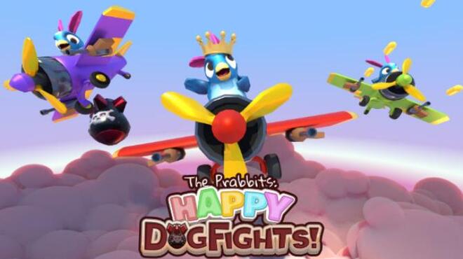 تحميل لعبة The Prabbits: Happy Dogfights ! مجانا