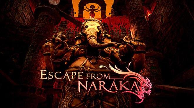 تحميل لعبة Escape from Naraka (v27.10.2021) مجانا