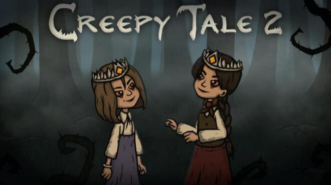 تحميل لعبة Creepy Tale 2 (v1.3.3) مجانا