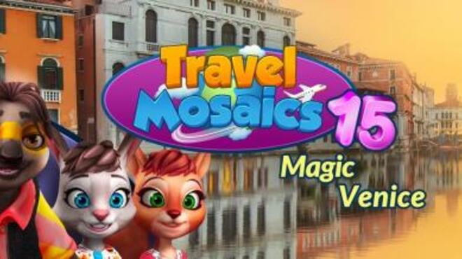 تحميل لعبة Travel Mosaics 15: Magic Venice مجانا