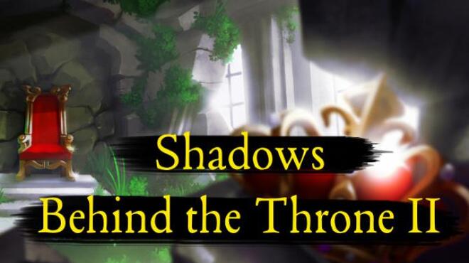 تحميل لعبة Shadows Behind the Throne 2 مجانا