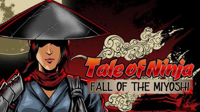 تحميل لعبة Tale of Ninja: Fall of the Miyoshi (v1.0.2) مجانا