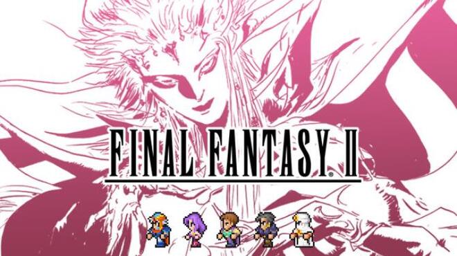 تحميل لعبة FINAL FANTASY II مجانا