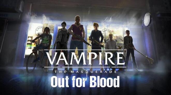 تحميل لعبة Vampire: The Masquerade — Out for Blood مجانا