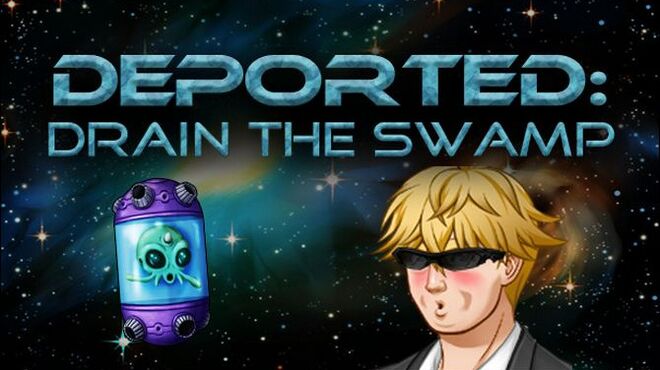 تحميل لعبة Deported: Drain the Swamp مجانا