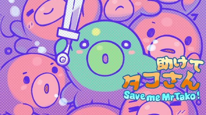 تحميل لعبة Save me Mr Tako: Tasukete Tako-San (v02.11.2020) مجانا