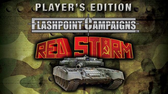 تحميل لعبة Flashpoint Campaigns: Red Storm Player’s Edition مجانا