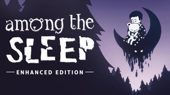 تحميل لعبة Among the Sleep Enhanced Edition مجانا