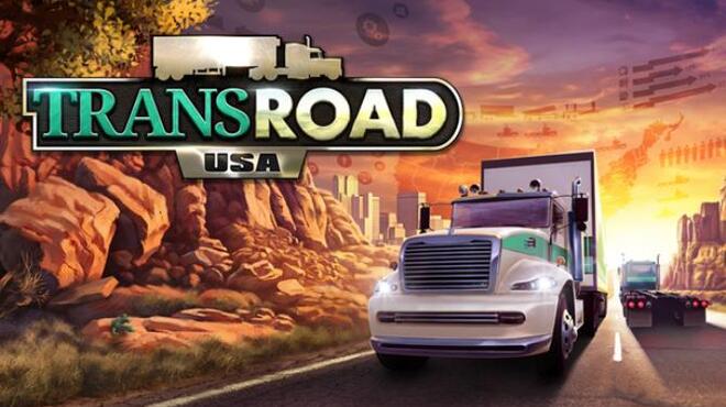 تحميل لعبة TransRoad: USA (v1.2.1) مجانا