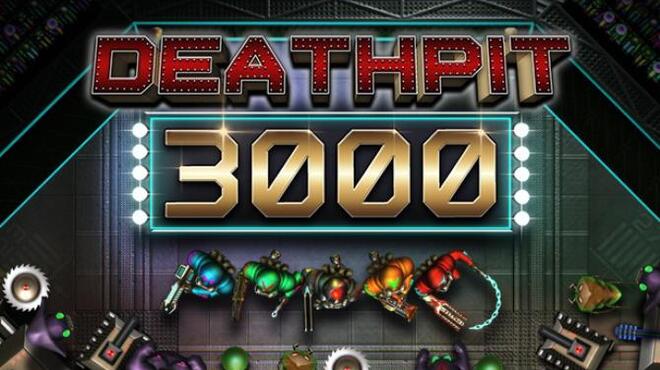 تحميل لعبة DEATHPIT 3000 مجانا