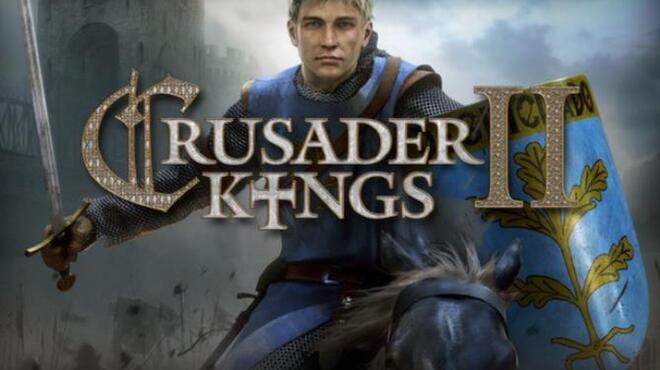 تحميل لعبة Crusader Kings II (v3.3.5.1 & ALL DLC) مجانا