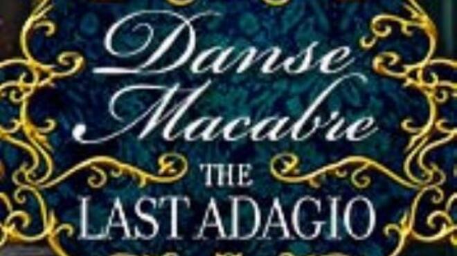 تحميل لعبة Danse Macabre: The Last Adagio Collector’s Edition مجانا