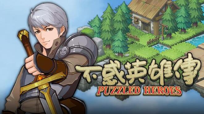 تحميل لعبة 不惑英雄传(puzzled heroes) مجانا