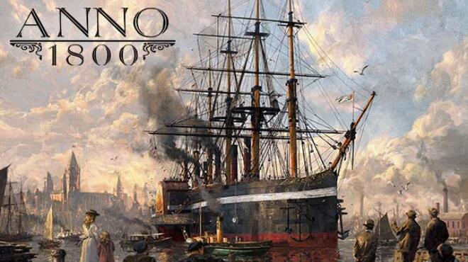 تحميل لعبة Anno 1800 (FULL UNLOCKED) مجانا