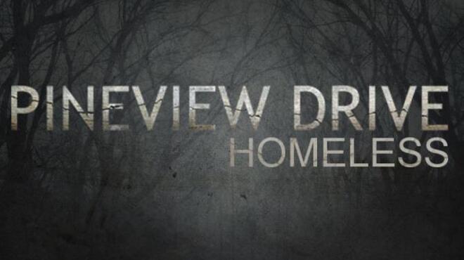 تحميل لعبة Pineview Drive – Homeless (v1.0.2) مجانا