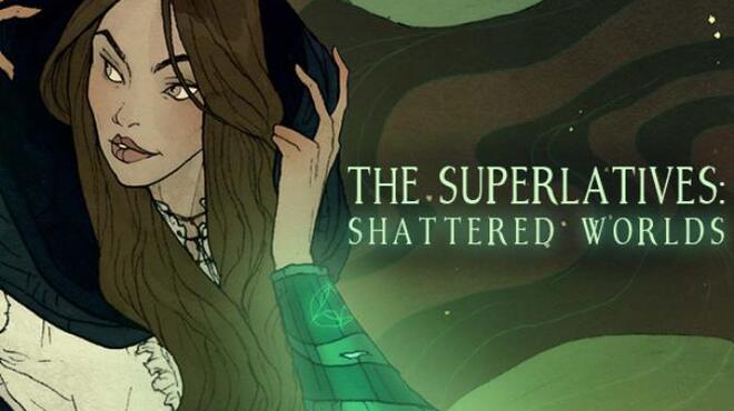 تحميل لعبة The Superlatives: Shattered Worlds مجانا