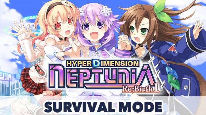 تحميل لعبة Hyperdimension Neptunia Re;Birth1 Survival (ALL DLC) مجانا