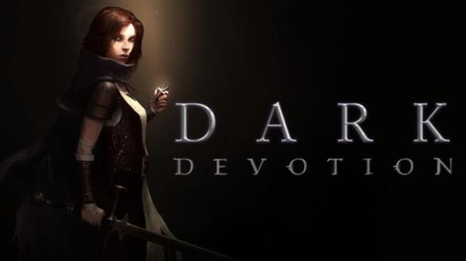 تحميل لعبة Dark Devotion (v1.0.44) مجانا