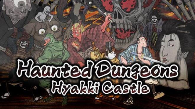 تحميل لعبة Haunted Dungeons: Hyakki Castle (v2.0.0) مجانا
