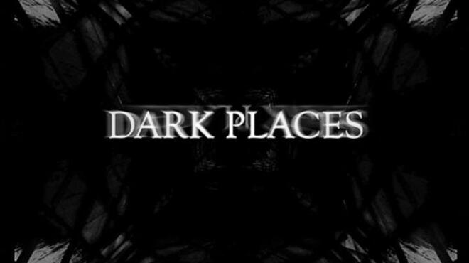 تحميل لعبة Dark Places مجانا