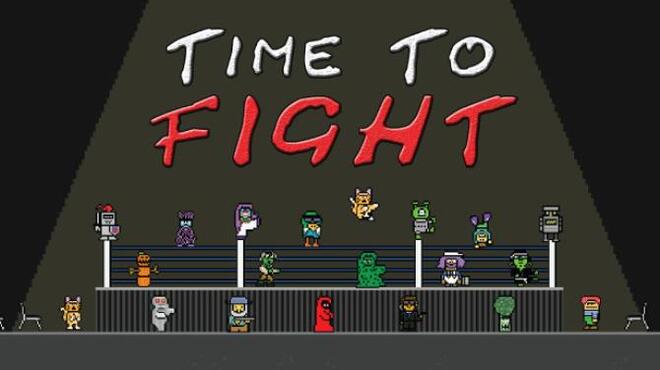 تحميل لعبة Time to Fight مجانا