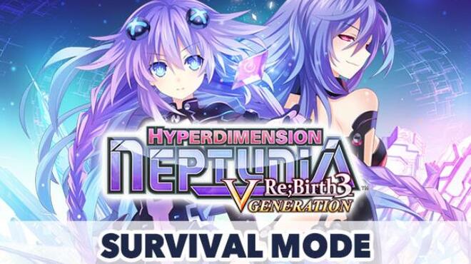 تحميل لعبة Hyperdimension Neptunia Re;Birth3 Survival (ALL DLC) مجانا