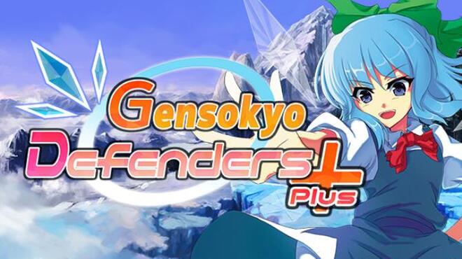 تحميل لعبة Gensokyo Defenders Plus / 幻想郷ディフェンダーズPlus / 幻想鄉守護者Plus مجانا