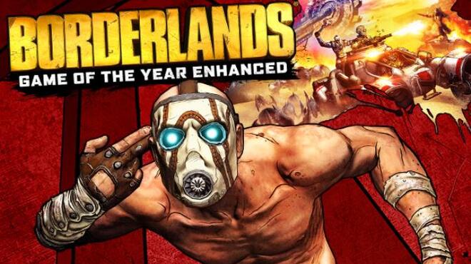 تحميل لعبة Borderlands: Game of the Year Enhanced مجانا
