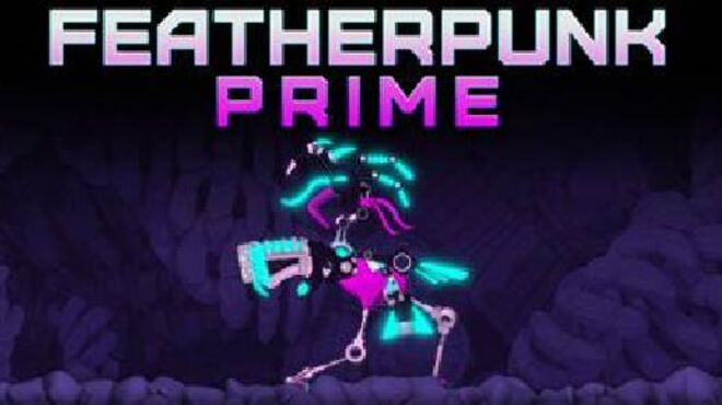 تحميل لعبة Featherpunk Prime (v1.202) مجانا