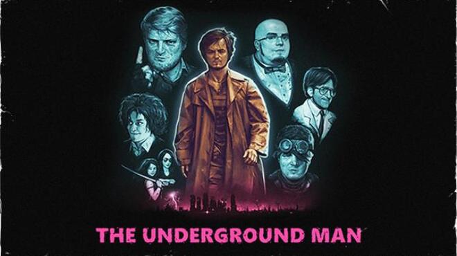 تحميل لعبة The Underground Man مجانا