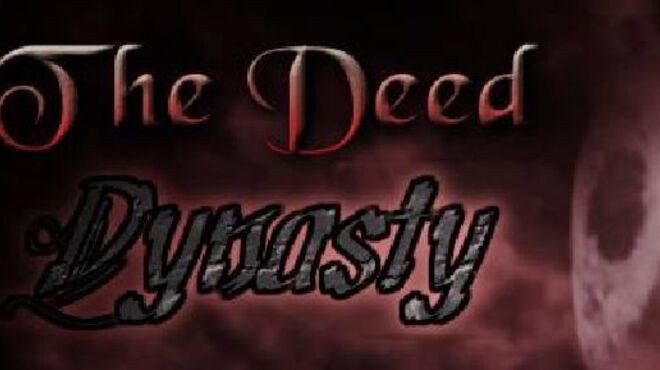 تحميل لعبة The Deed: Dynasty مجانا