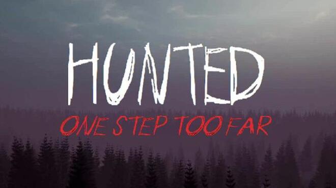 تحميل لعبة Hunted: One Step Too Far مجانا