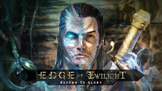 تحميل لعبة Edge of Twilight – Return To Glory مجانا