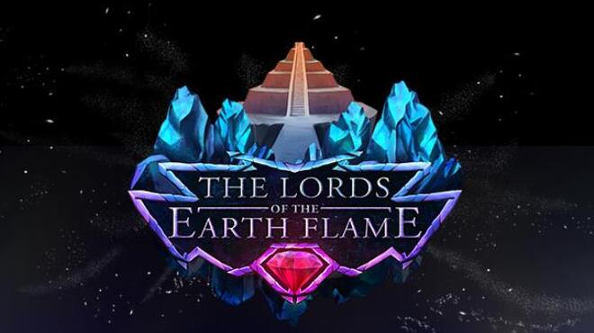تحميل لعبة The Lords of the Earth Flame (v1.0.3) مجانا