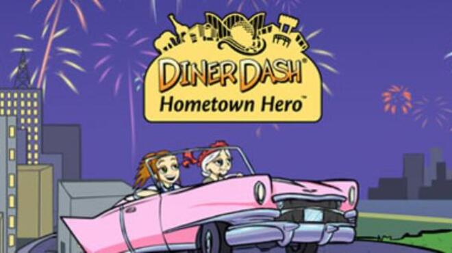 تحميل لعبة Diner Dash: Hometown Hero مجانا