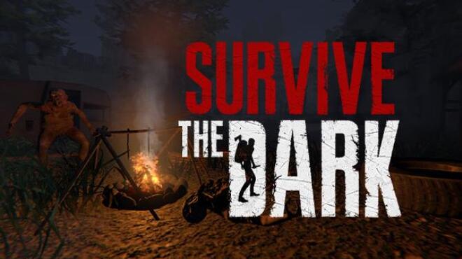 تحميل لعبة Survive The Dark مجانا