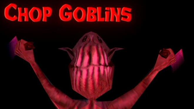 تحميل لعبة Chop Goblins (v1.21) مجانا