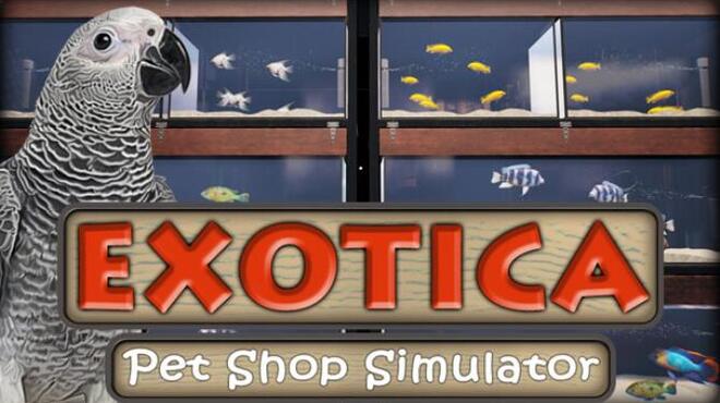 تحميل لعبة Exotica: Petshop Simulator مجانا