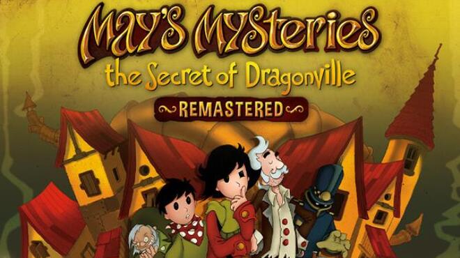 تحميل لعبة May’s Mysteries: The Secret of Dragonville Remastered مجانا