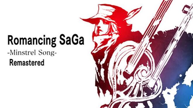 تحميل لعبة Romancing SaGa -Minstrel Song- Remastered مجانا