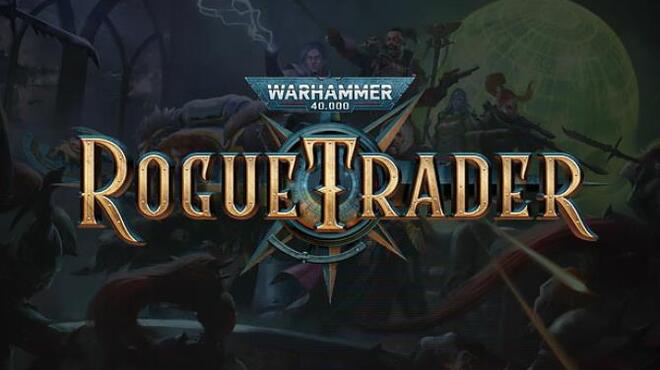 تحميل لعبة Warhammer 40,000: Rogue Trader (v0.0.1al) مجانا