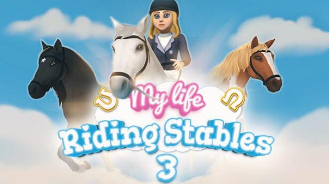 تحميل لعبة My Life: Riding Stables 3 مجانا