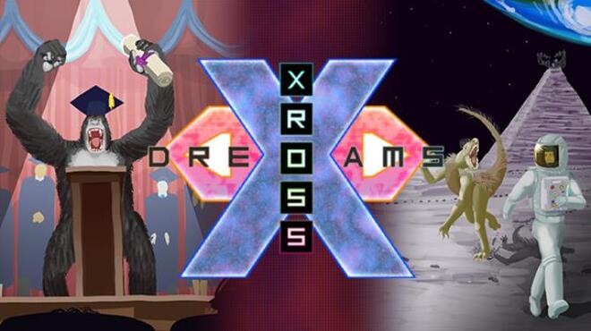 تحميل لعبة Xross Dreams (v1.35) مجانا