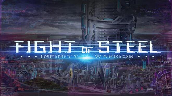 تحميل لعبة Fight of Steel: Infinity Warrior (v1.08) مجانا