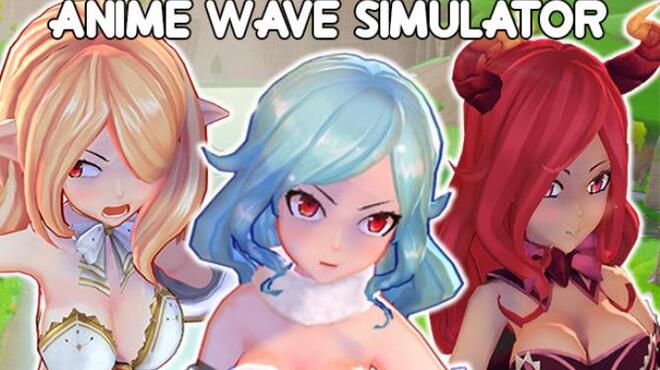 تحميل لعبة Anime Wave Simulator مجانا