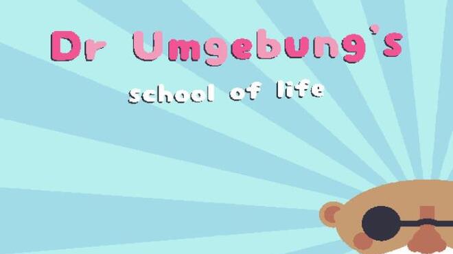 تحميل لعبة Dr. Umgebung’s School of Life مجانا