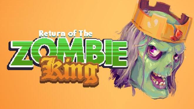 تحميل لعبة Return Of The Zombie King مجانا